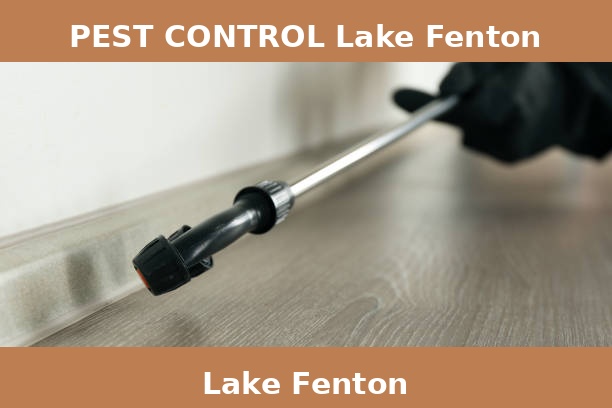 PEST CONTROL Lake Fenton